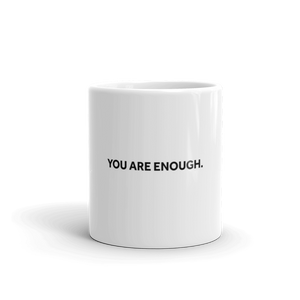 You are Enough Bold Mug