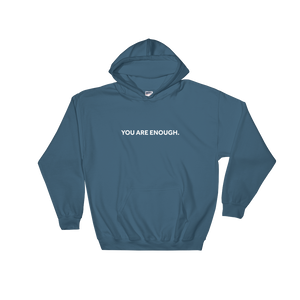 You are Enough Bold Unisex Hoodie